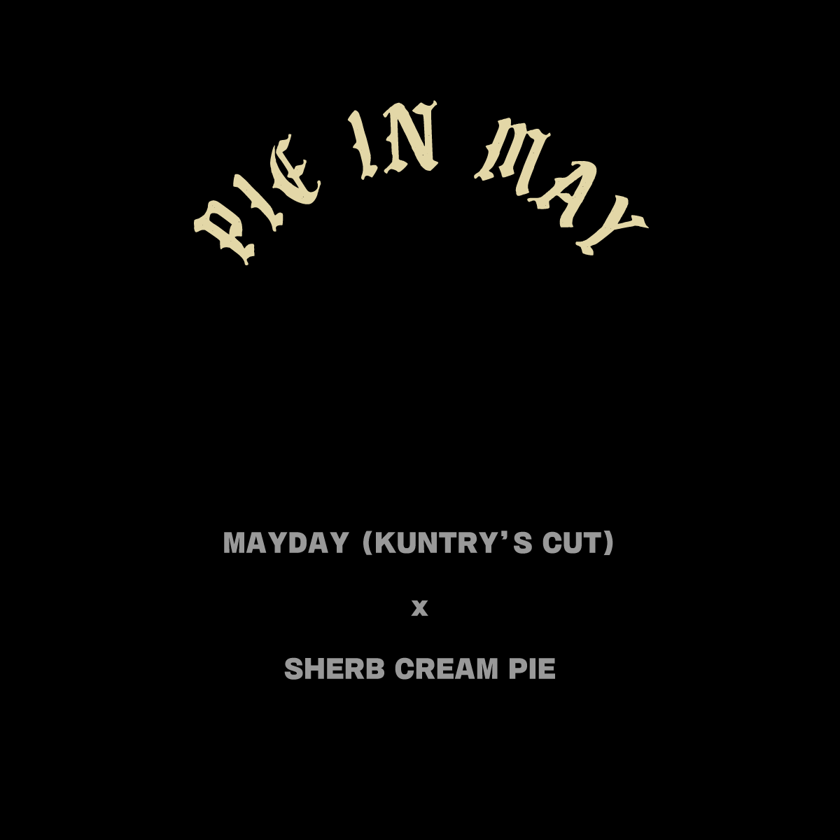 PIE IN MAY