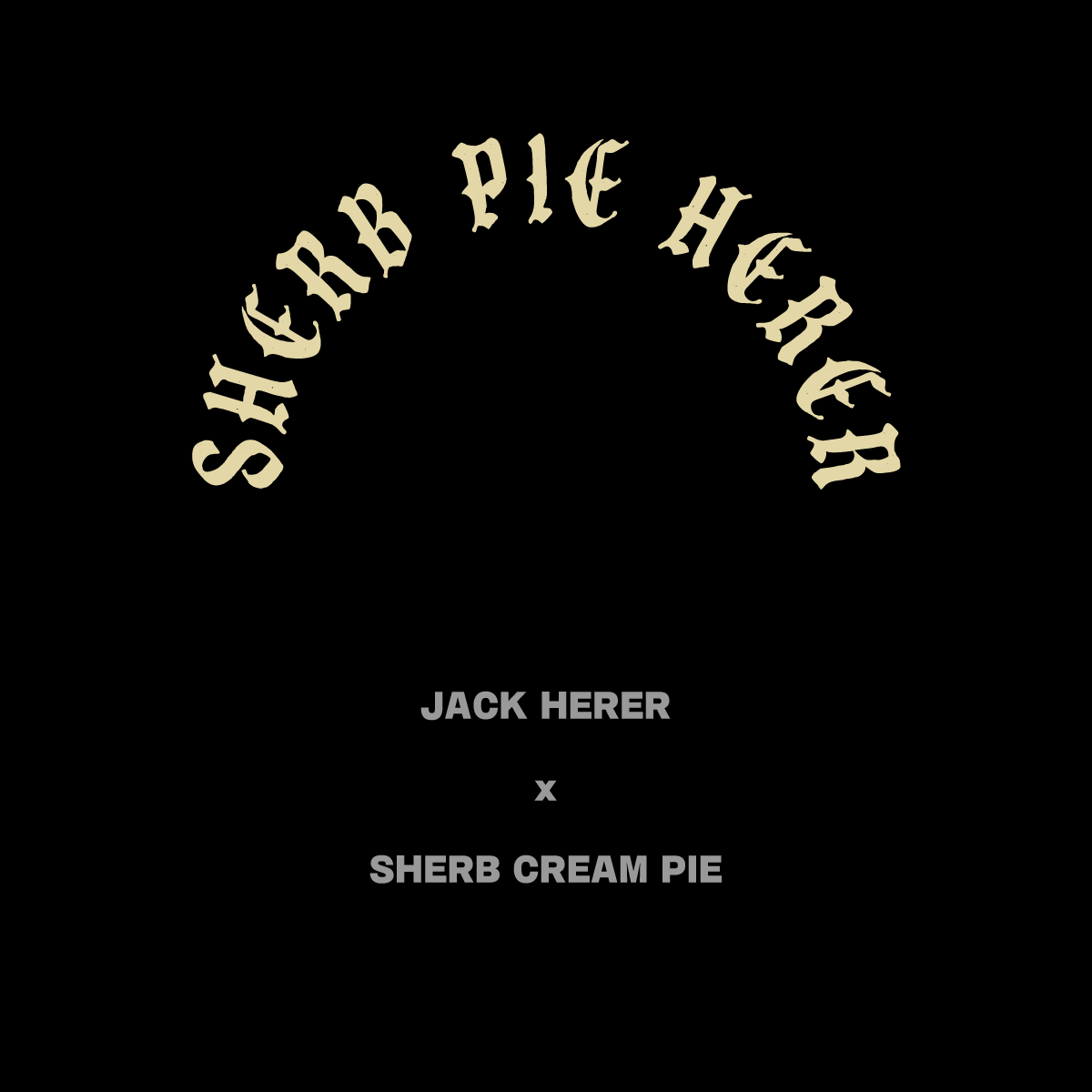 SHERB PIE HERER