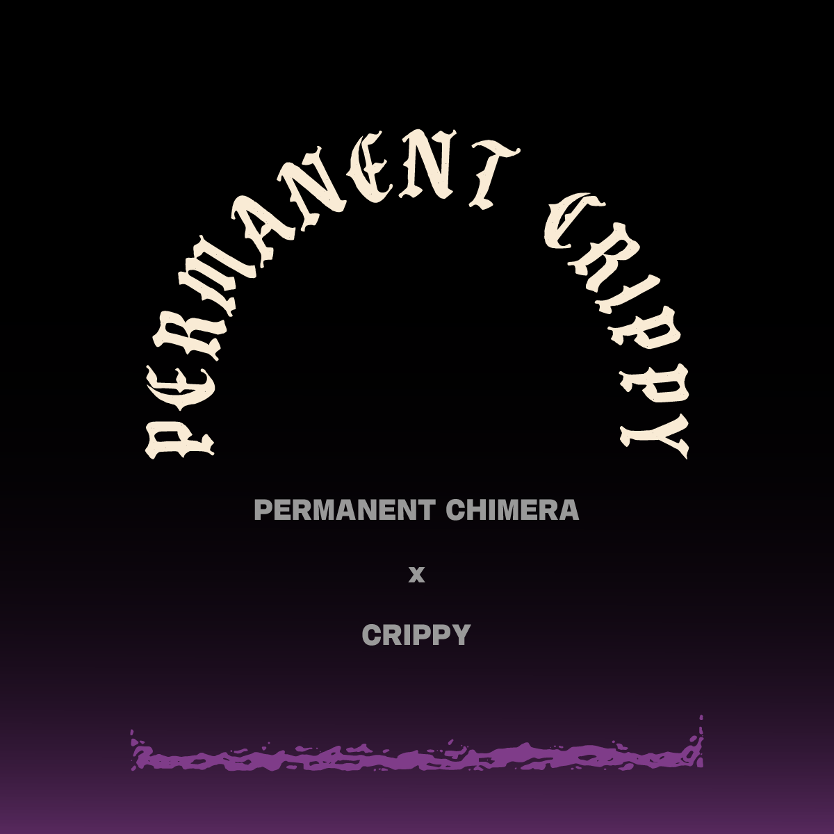 PERMANENT CRIPPY