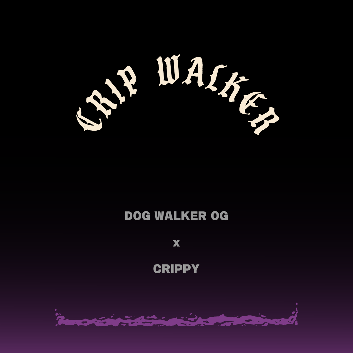 CRIP WALKER
